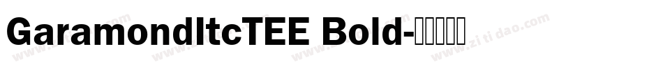 GaramondItcTEE Bold字体转换